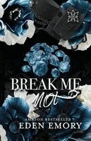 Eden Emory - Break Me Not, Häftad. Tillgänglighet: Lägg i varukorg