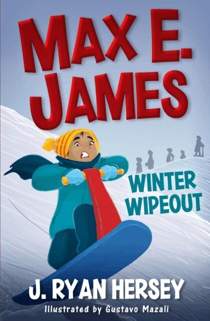 J. Ryan Hersey - Max E. James: Winter Wipeout, E-bok