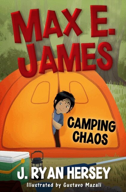 J. Ryan Hersey - Max E. James: Camping Chaos, E-bok