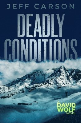 Jeff Carson - Deadly Conditions, Häftad. Tillgänglighet: Lägg i varukorg