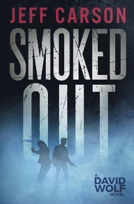 Jeff Carson - Smoked Out, Häftad. Tillgänglighet: Lägg i varukorg
