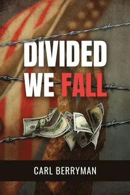 Carl Berryman - Divided We Fall, Häftad. Tillgänglighet: Lägg i varukorg