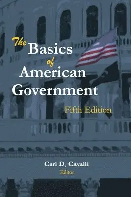 Carl Cavalli - Basics of American Government, Häftad. Tillgänglighet: Lägg i varukorg