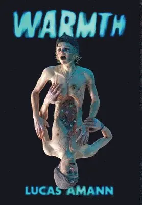 Lucas Amann - Warmth, Inbunden. Tillgänglighet: Lägg i varukorg