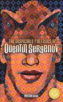 Preston Fassel - Despicable Fantasies of Quentin Sergenov, Häftad. Tillgänglighet: Lägg i varukorg