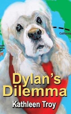 Kathleen Troy - Dylan's Dilemma, Inbunden. Tillgänglighet: Lägg i varukorg