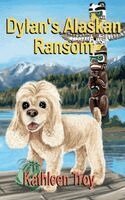 Kathleen Troy - Dylan's Alaskan Ransom, Inbunden. Tillgänglighet: Lägg i varukorg