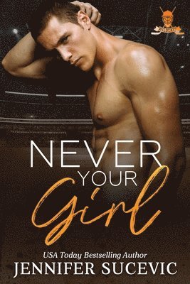 Jennifer Sucevic - Never Your Girl, Häftad