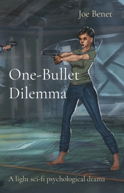 Benet - One-Bullet Dilemma, E-bok