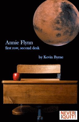 Laura Twichell, Kevin J Byrne, Lauren Meltzer - Annie Flynn - first row, second desk, Häftad. Tillgänglighet: Lägg i varukorg
