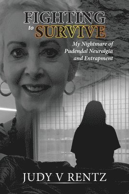 Judy V Rentz - Fighting to Survive, Häftad