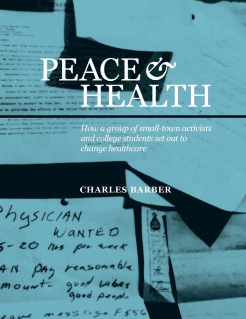 Charles Barber - Peace & Health, E-bok