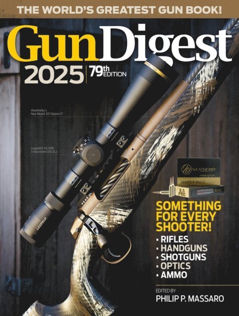 Philip P. Massaro - Gun Digest 2025, 79th Edition, E-bok