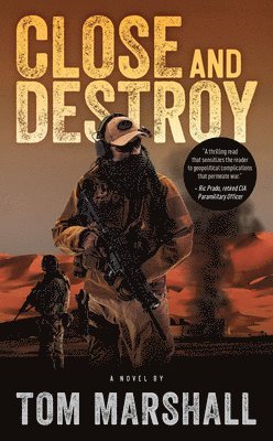 Tom Marshall - Close and Destroy, Häftad