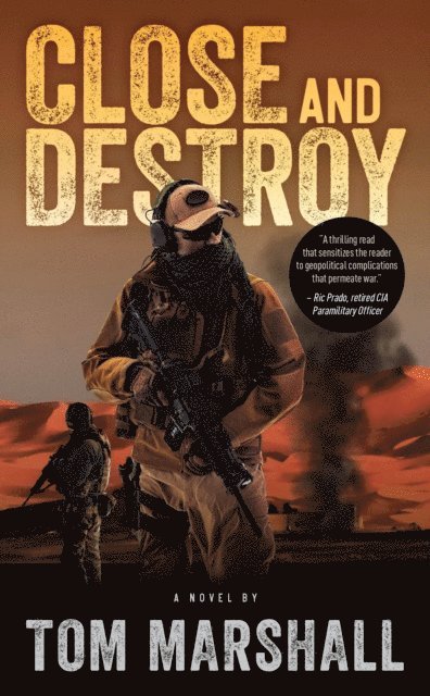 Tom Marshall - Close and Destroy, E-bok