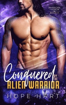 Hope Hart - Conquered by the Alien Warrior, Häftad