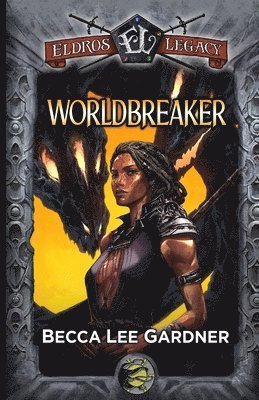 Becca Lee Gardner - Worldbreaker, Häftad. Tillgänglighet: Lägg i varukorg