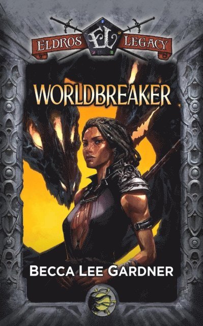 Becca Lee Gardner - Worldbreaker: An Eldros Legacy Novel, E-bok. Tillgänglighet: Lägg i varukorg