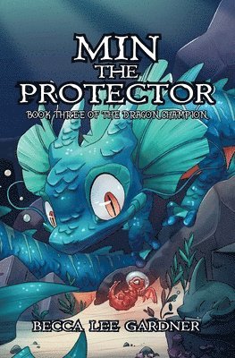 Becca Lee Gardner - Min the Protector, Häftad. Tillgänglighet: Lägg i varukorg