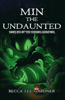 Becca Lee Gardner - Min the Undaunted, Häftad. Tillgänglighet: Lägg i varukorg