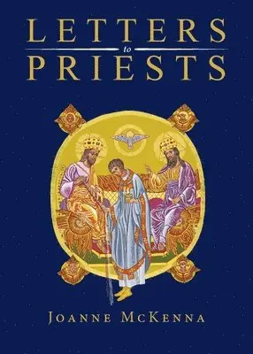 Joanne McKenna - Letters to Priests, Häftad. Tillgänglighet: Lägg i varukorg