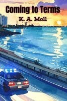 K. a. Moll - Coming to Terms, Häftad