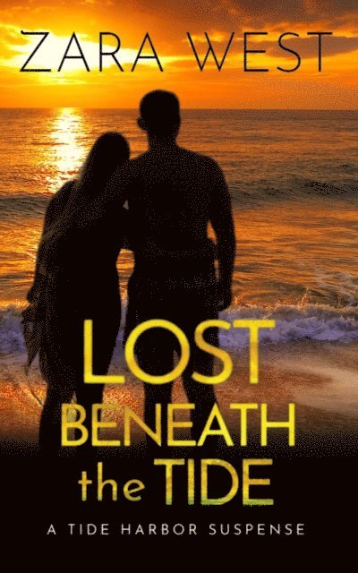 Zara West - Lost Beneath the Tide, E-bok