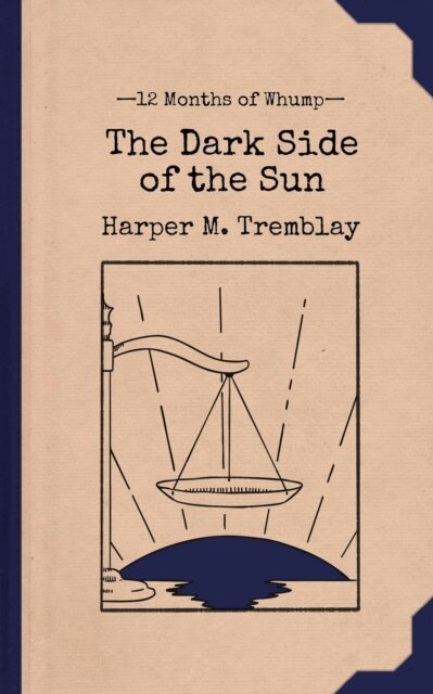 Harper M. Tremblay - Dark Side of the Sun, E-bok