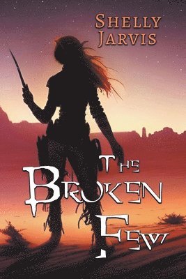 Michelle Jarvis - Broken Few, Häftad