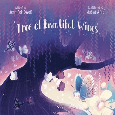 Jennifer Owen - Tree of Beautiful Wings, Häftad. Tillgänglighet: Tillfälligt slut