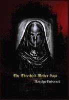 Mosslyn Emberveil, Sarah Strickland - Threshold Mother Saga, Inbunden