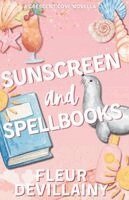 Fleur Devillainy - Sunscreen and Spellbooks, Häftad