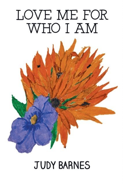Judy Barnes - Love Me For Who I Am, E-bok
