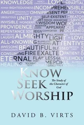 David B Virts - Know Seek Worship, Häftad. Tillgänglighet: Lägg i varukorg