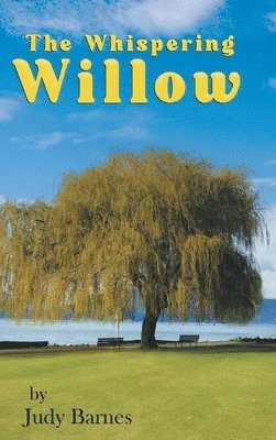 Judy Barnes - Whispering Willow, Inbunden
