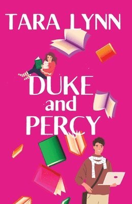 Tara Lynn - Duke and Percy, Häftad
