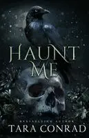 Tara Conrad - Haunt Me, Häftad. Tillgänglighet: Lägg i varukorg