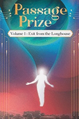 Lomez - Passage Prize: Volume I: Exit from the Longhouse, Inbunden. Tillgänglighet: Tillfälligt slut