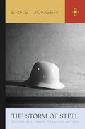 Storm of Steel: Original 1929 Translation