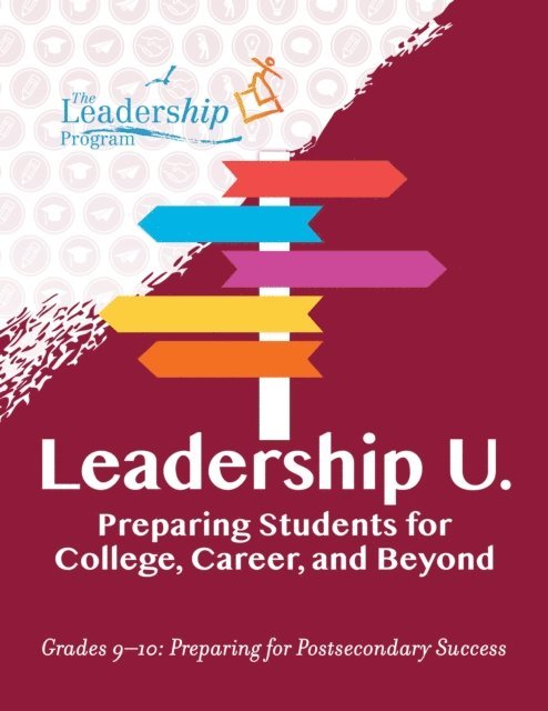 The Leadership Program - Leadership U.: Preparing Students for College, Career, and Beyond, E-bok