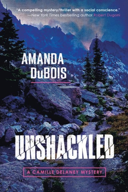 Amanda DuBois - Unshackled, E-bok