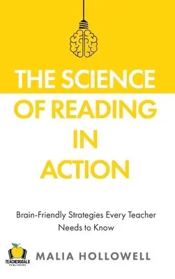 Malia Hollowell - Science of Reading in Action, Inbunden. Tillgänglighet: Lägg i varukorg
