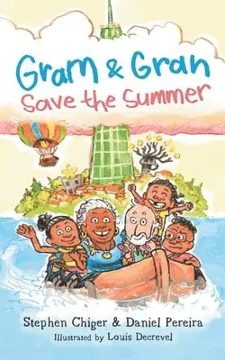 Stephen Chiger, Daniel Pereira - Gram and Gran Save the Summer, Häftad. Tillgänglighet: Lägg i varukorg