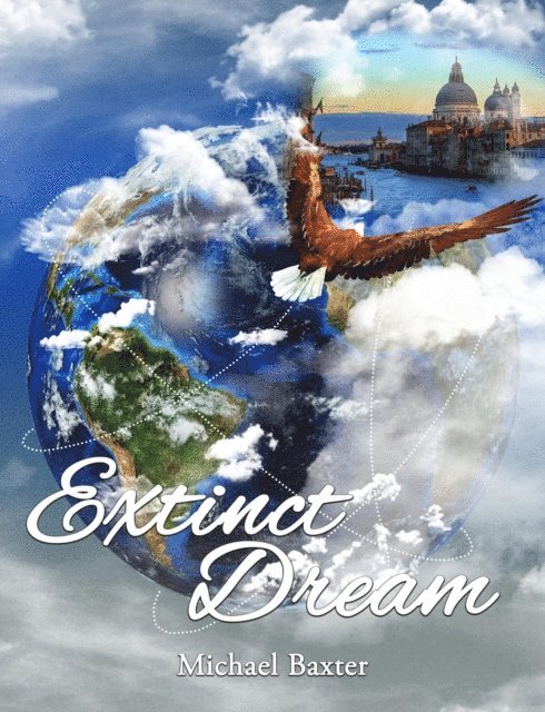 Michael Baxter - Extinct Dream, E-bok