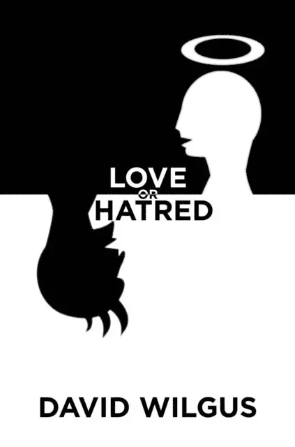 David Wilgus - Love or Hatred, E-bok. Tillgänglighet: Lägg i varukorg
