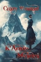 K'Anne Meinel - Crazy Woman, Häftad