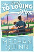 Path to Loving Him