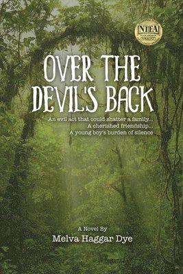 Melva Haggar Dye - Over the Devil's Back, Häftad