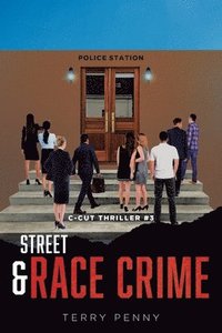 Street and Race Crime