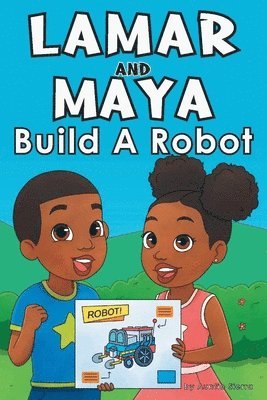 Auntie Sierra - Lamar and Maya Build A Robot, Häftad. Tillgänglighet: Lägg i varukorg